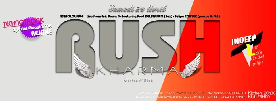 RUSH guest INDEEP – TECHNOTRONIC & ASTROLOUNGE @ Kharma