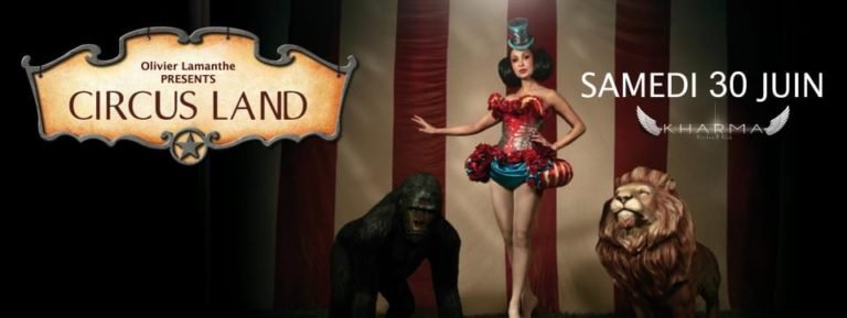 Circus Land @ Kharma 30 Juin