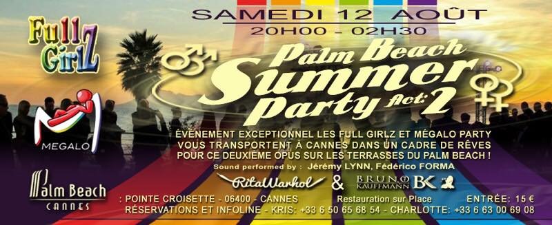 Palm beach party Mégalo Party and Full Girlz cannes tendances cannes festival
