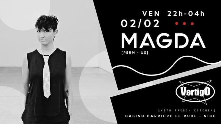 Vertigo invite Magda au Casino Ruhl à Nice Vendredi 2 Février !