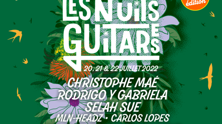 Les Nuits Guitares 2022 avec Christophe Mae et Selah Sue