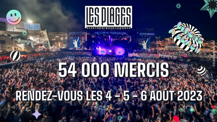 PLAGES ÉLECTRONIQUES 2022 : LA VIDÉO !