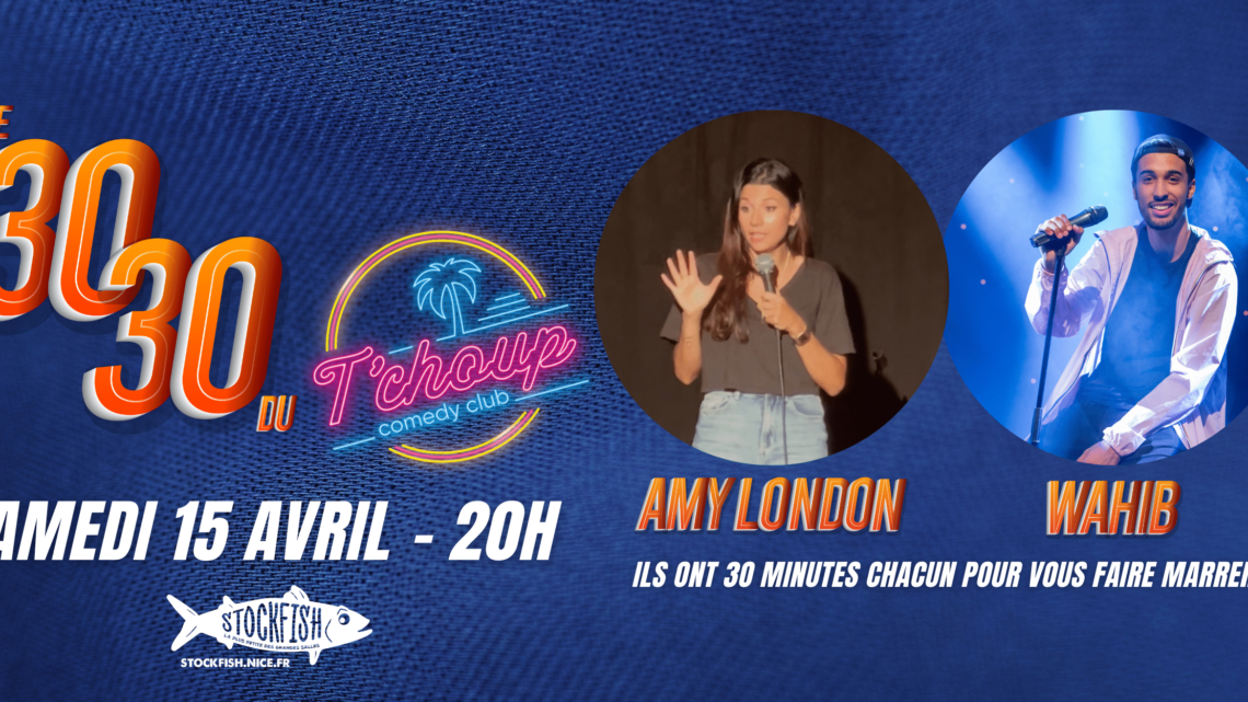 « Le T’Choup Comedy Club à Nice organise la soirée « 30/30″ ce samedi. » « Le T’Choup Comedy Club à Nice organise la soirée « 30/30″ ce samedi. »