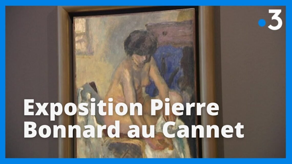 Les œuvres de Marthe Bonnard, épouse de Pierre, présentées au musée du Cannet Les œuvres de Marthe Bonnard, épouse de Pierre, présentées au musée du Cannet