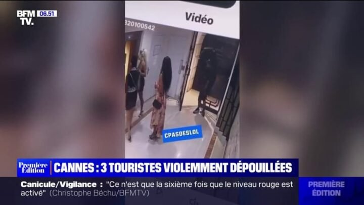 Attaque sauvage à Cannes : Des touristes étrangères subissent un violent assaut dans leur hôtel