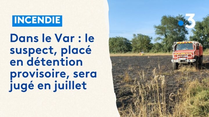 Un jeune homme en détention provisoire après avoir déclenché deux incendies dans le Var