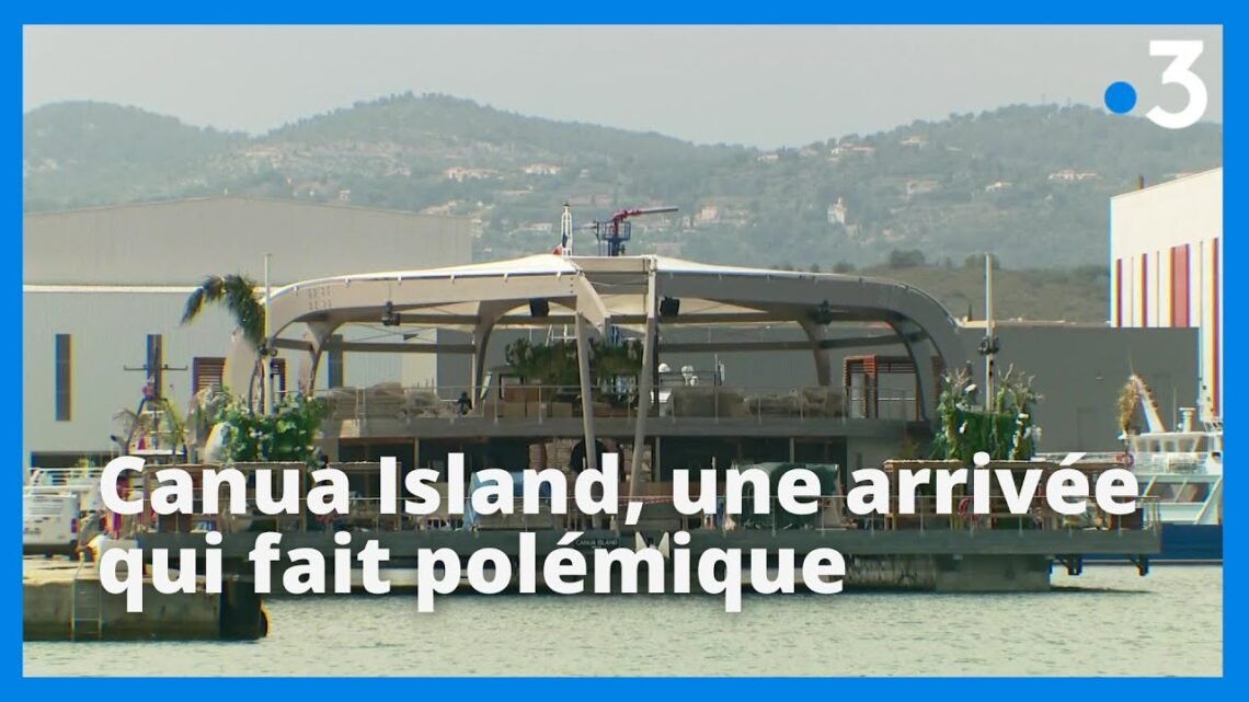 Débat toujours en cours sur l’arrivée de Canua Island à La Seyne-sur-Mer Débat toujours en cours sur l’arrivée de Canua Island à La Seyne-sur-Mer