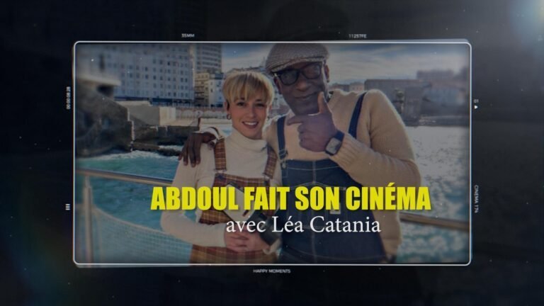 Les aventures cinématographiques de Léa Catania et Abdoul