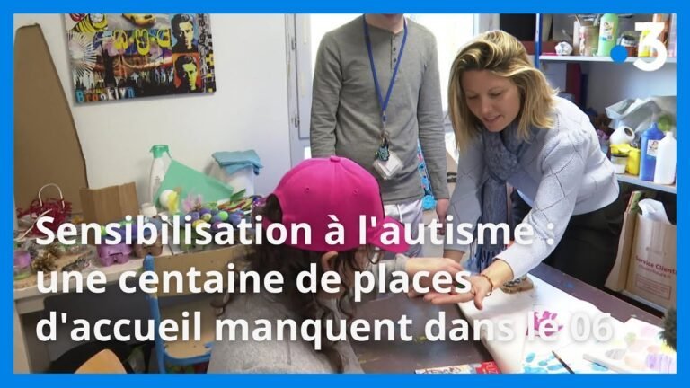 Manque de places d&rsquo;accueil pour sensibiliser à l&rsquo;autisme dans les Alpes-Maritimes
