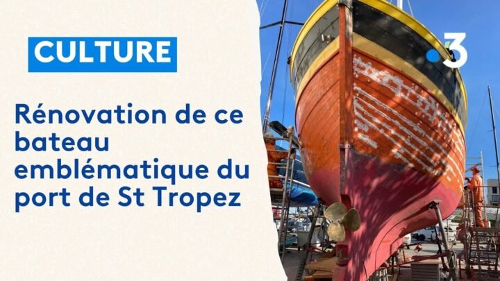 Restauration de la Tartane, bateau emblématique du port de Saint-Tropez