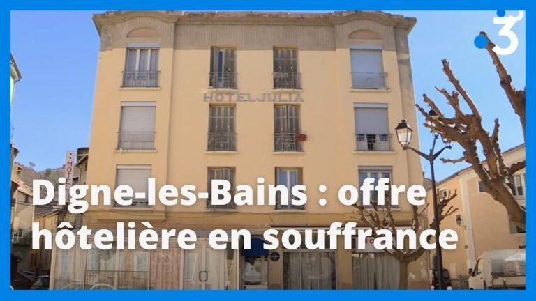 Problèmes d&rsquo;offre hôtelière à Digne-les-Bains