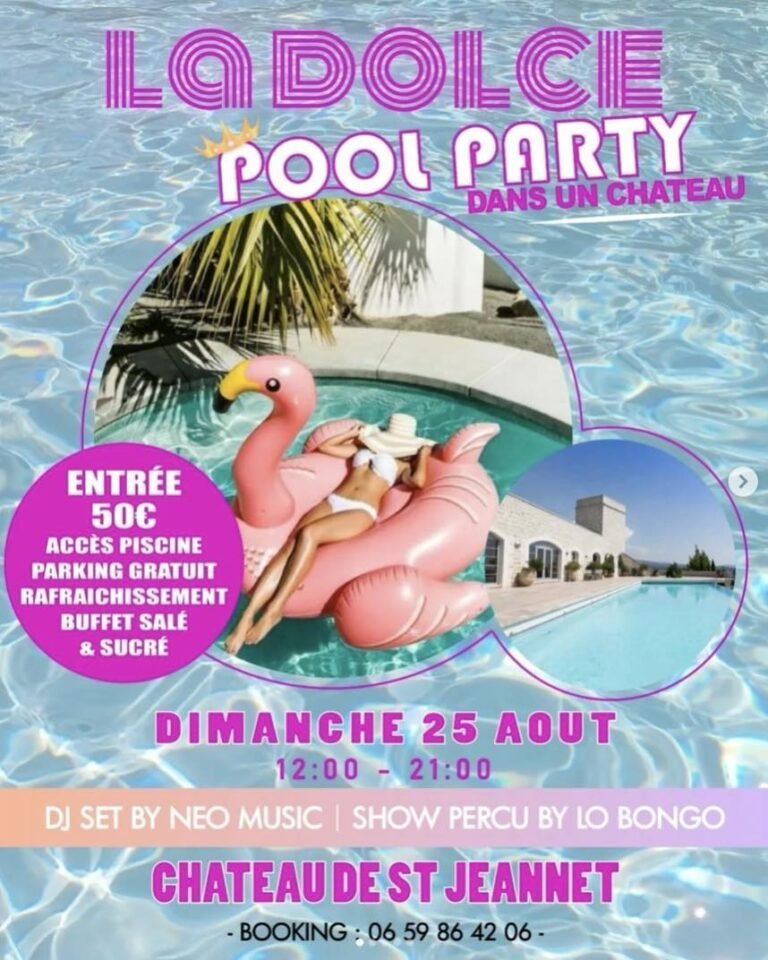 La Dolce – Pool Party au Château Saint Jeannet ce dimanche 25 août !
