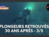 Un plongeur découvre un corps et relance l'enquête des disparus du tombant des Américains - 3/5