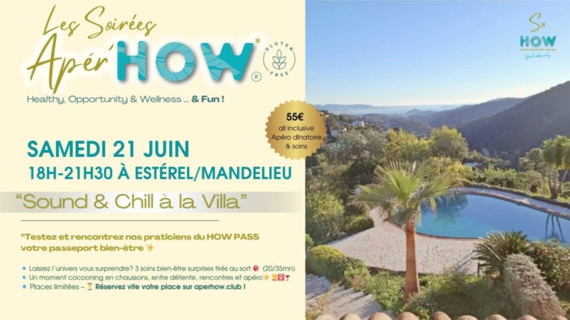 Sound & Chill à la Villa — Le tout premier Aper’HOW de la Côte d’Azur Sound & Chill à la Villa — Le tout premier Aper’HOW de la Côte d’Azur