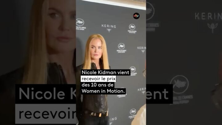 #Cannes2025. Nicole Kidman de retour sur la Croisette après 8 ans pour recevoir un prix