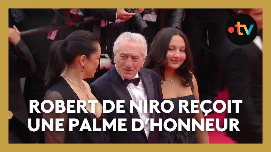 #Cannes2025 : une palme d’or d’honneur pour Robert De Niro