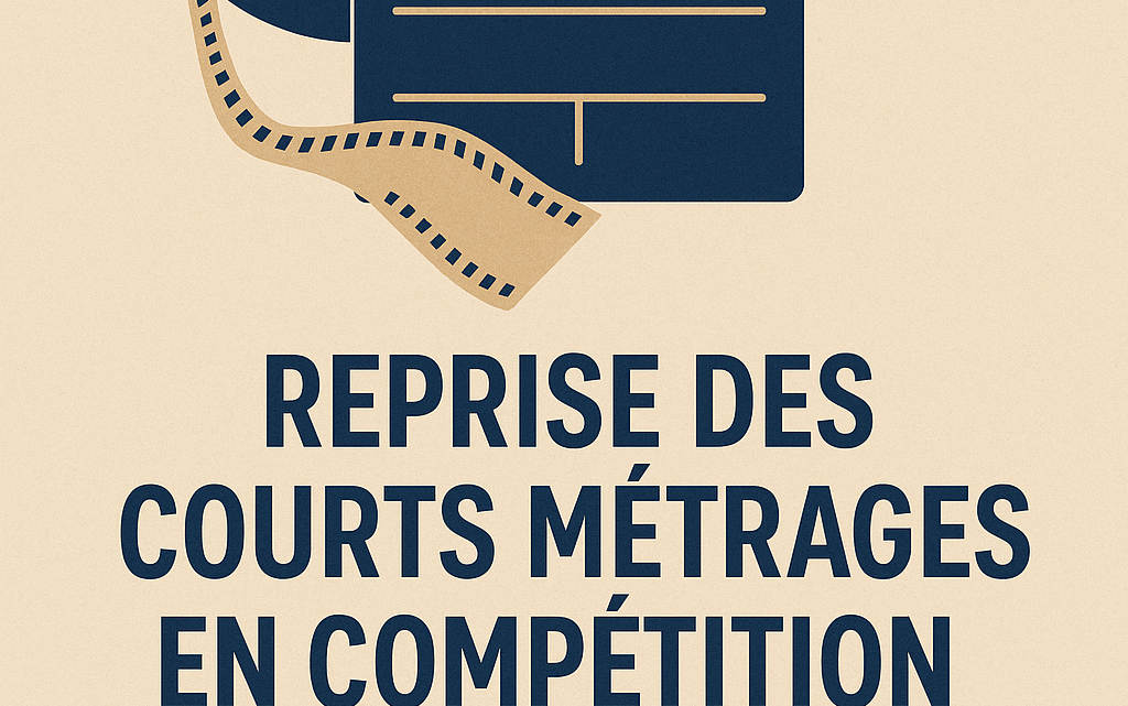Reprise des courts métrages en Compétition et du Palmarès de La Cinef à Paris