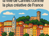 « Cette reconnaissance n’est pas un hasard » : pourquoi Adobe consacre la ville de Cannes comme la plus créative de France