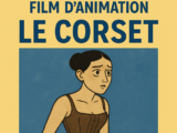 Narbonne : avant-première exceptionnelle du film d’animation « Le Corset », triple lauréat à Annecy et primé au Festival de Cannes