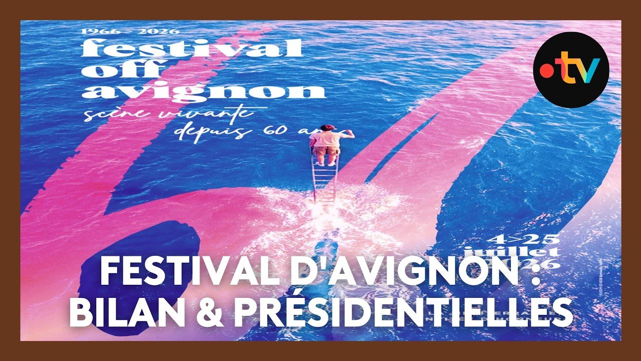 Festival d&rsquo;Avignon : un bilan positif et position politique pour 2027