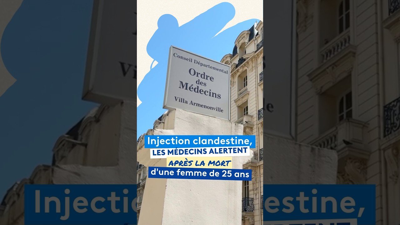 Injection clandestine : les médecins alertent après la mort d&rsquo;une femme de 25 ans
