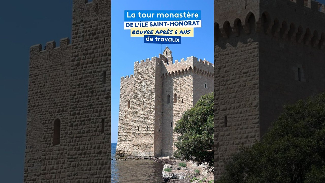 La tour monastère de l’île Saint-Honorat rouvre après six ans de travaux