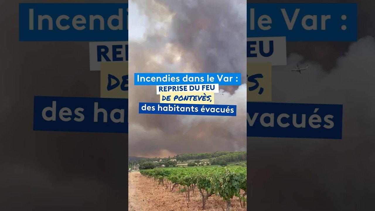 Reprise importante du feu de Pontevès, dans le Var, sur la commune de Correns, des habitants évacués