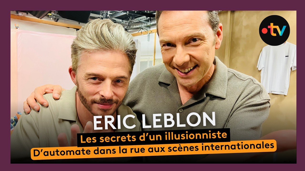 #Confidences – Éric Leblon : les secrets d’un illusionniste