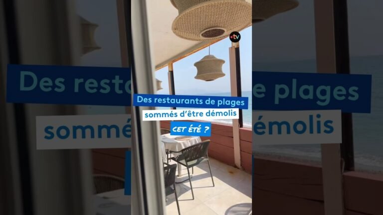 Des restaurants de plages sommés d’être démolis cet été ?