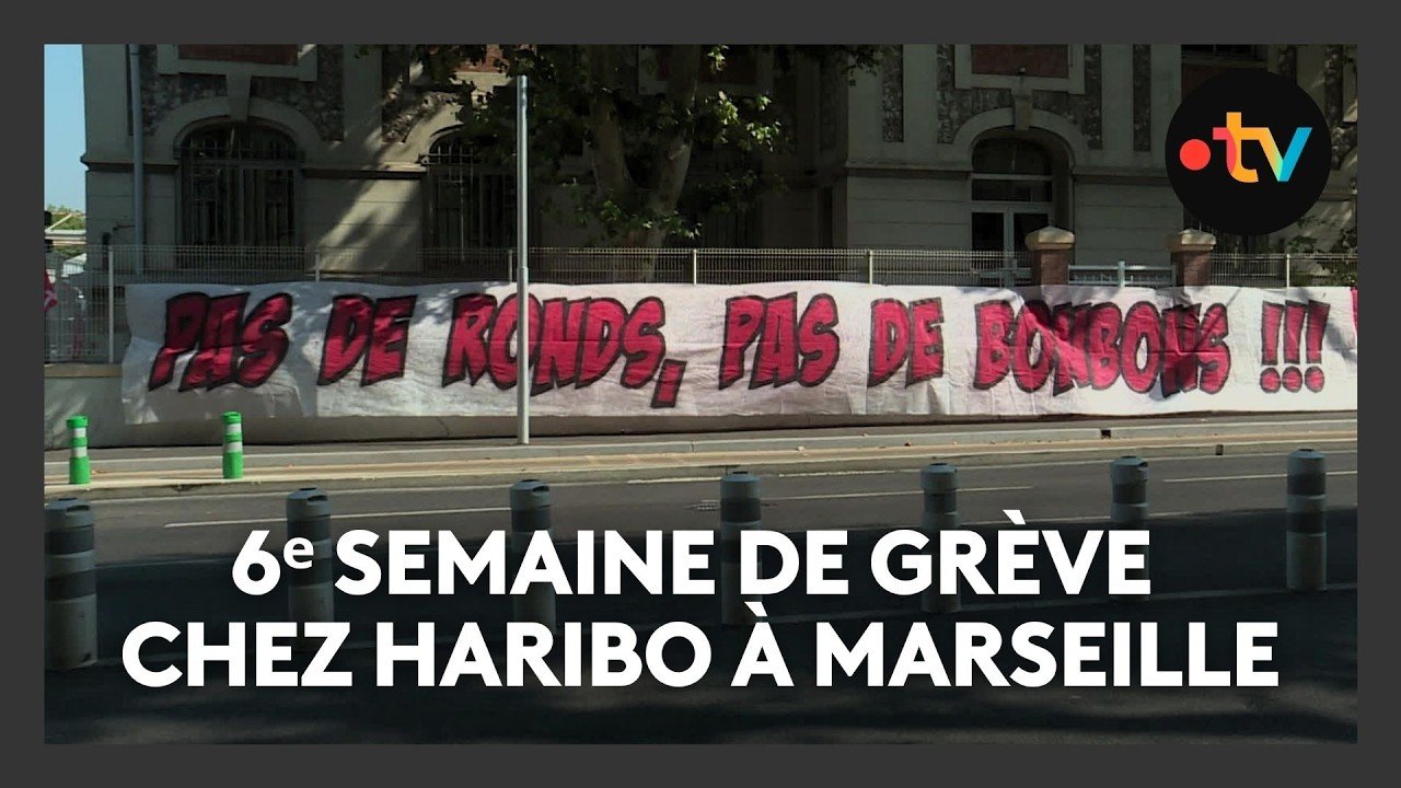 Haribo : les salariés de la marque de bonbons commencent leur 6ᵉ semaine de grève à Marseille
