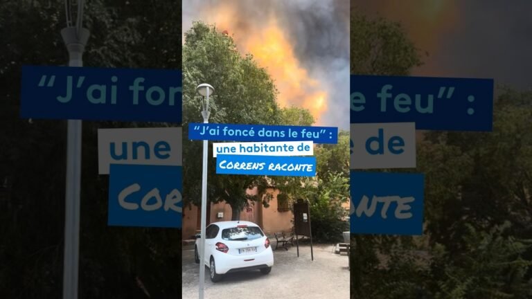 « J&rsquo;ai foncé dans le feu » : une habitante de Correns raconte