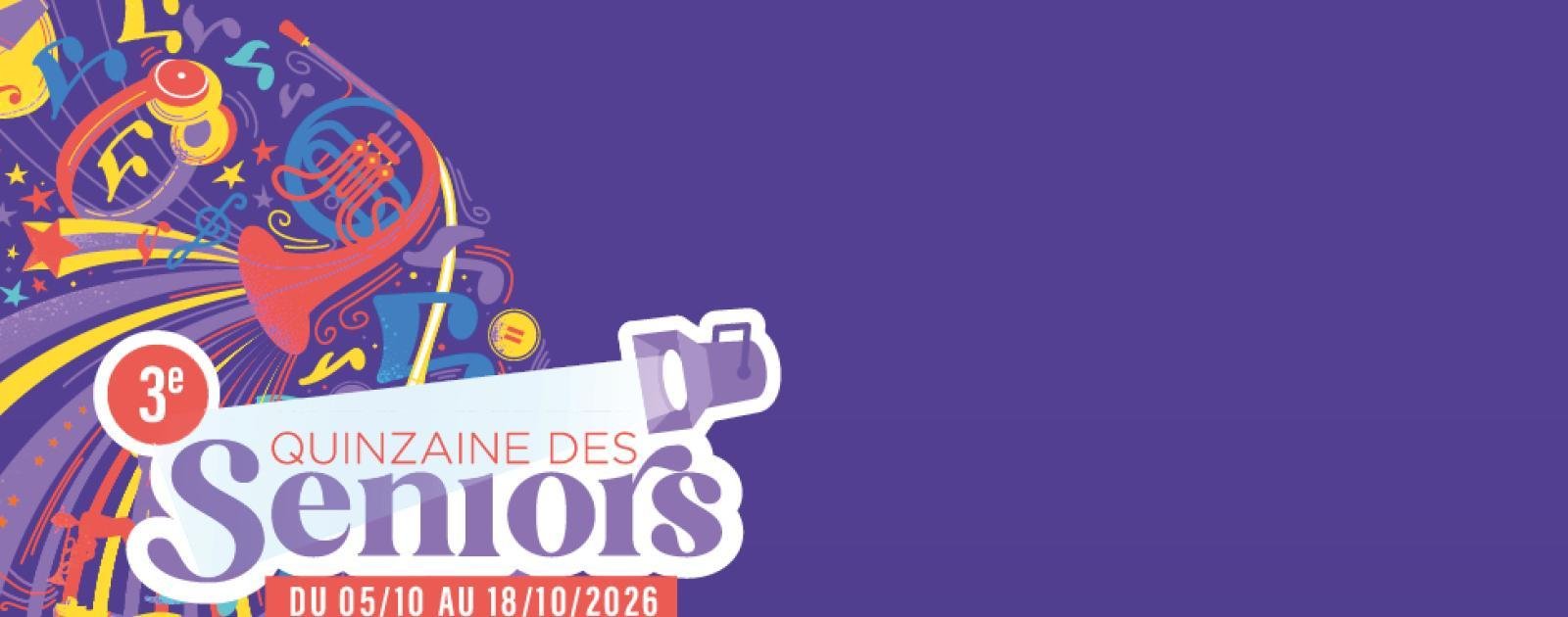 La Quinzaine des Seniors revient en 2026 !