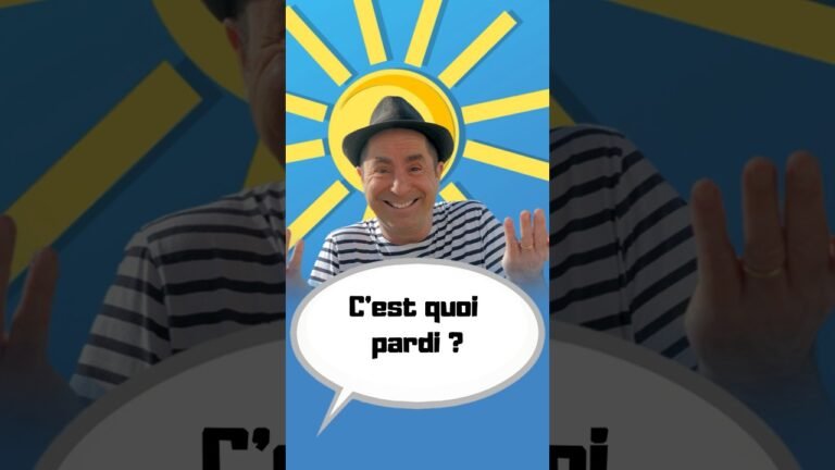 Parlez-vous le sud ? Que veut dire « pardi » ? #parlezvouslesud