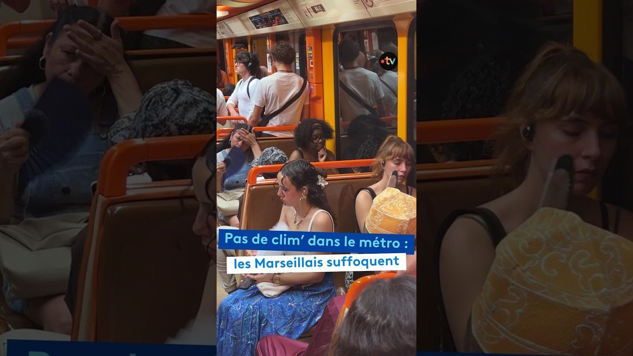 Pas de clim’ dans le métro : les Marseillais suffoquent