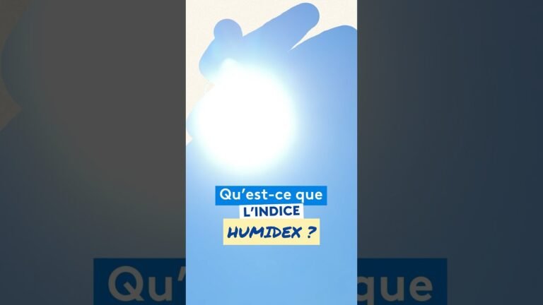 Qu&rsquo;est-ce que l&rsquo;indice humidex ?