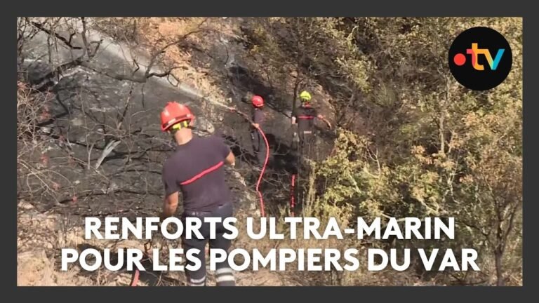 Renforts ultra-marin pour les pompiers du Var afin de lutter contre l&rsquo;incendie du Gros Bessillon