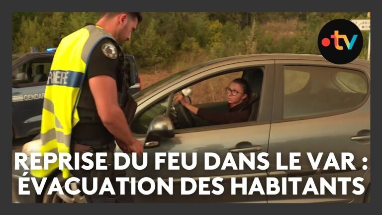Reprise du feu dans le Var : les habitants sont évacués
