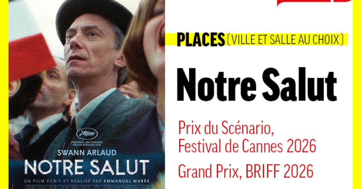 Concours | Découvrez « Notre Salut » de Emmanuel Marre, Prix du Scénario-Festival de Cannes 2026