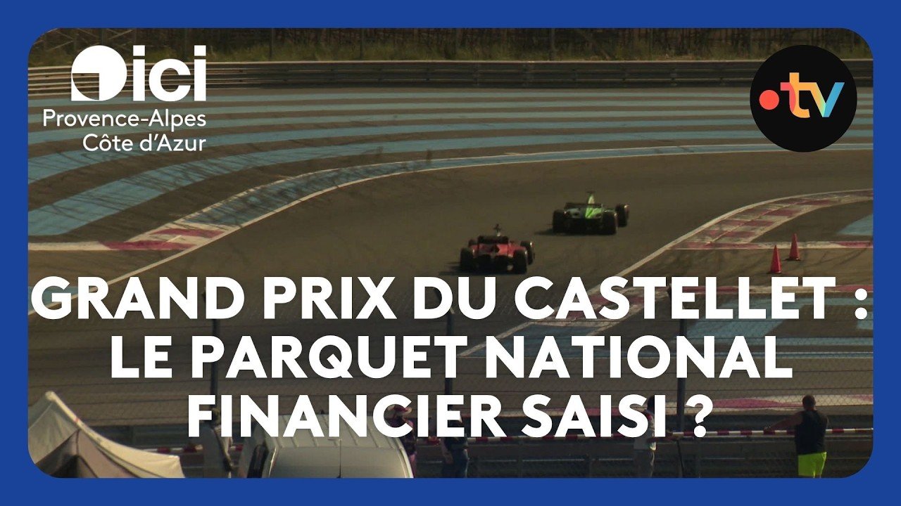 Grand Prix du Castellet : le parquet national financier saisi ?