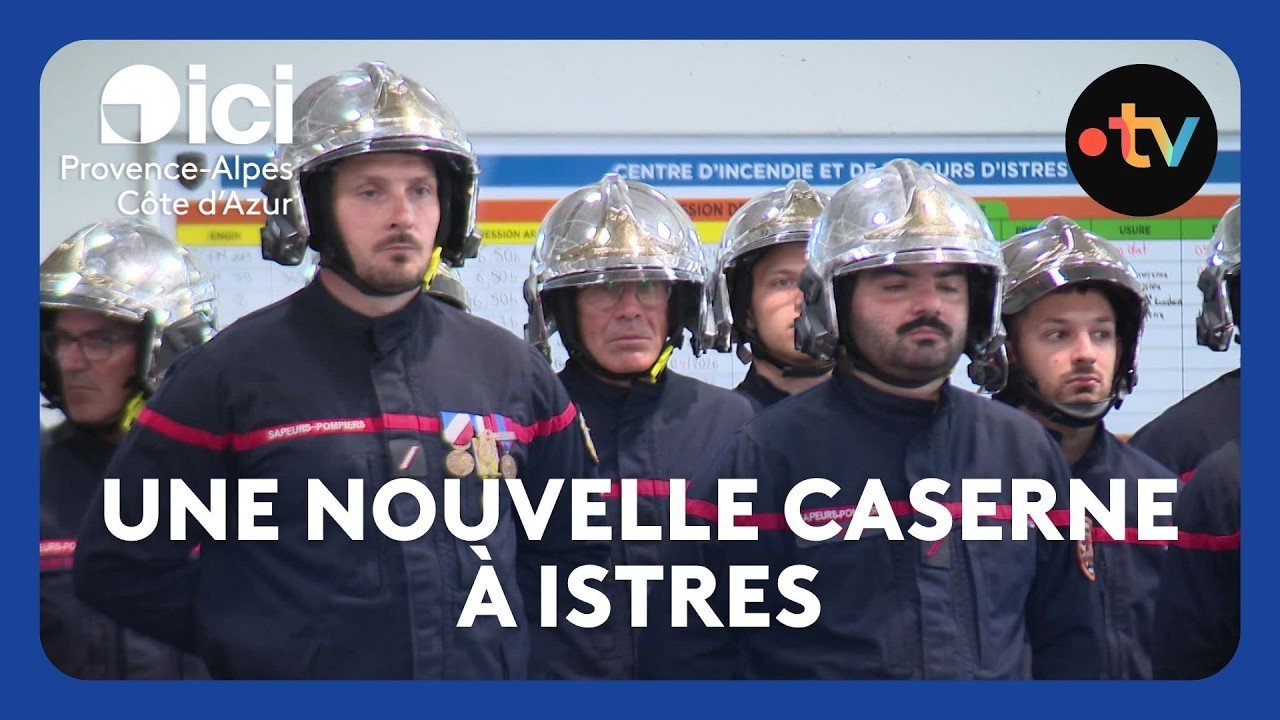 Inauguration d&rsquo;une nouvelle caserne de pompiers à Istres