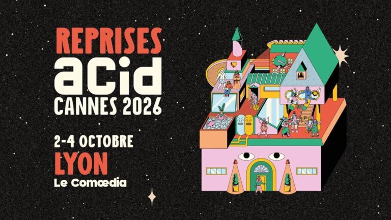 L&rsquo;ACID Cannes 2026 arrive à Lyon