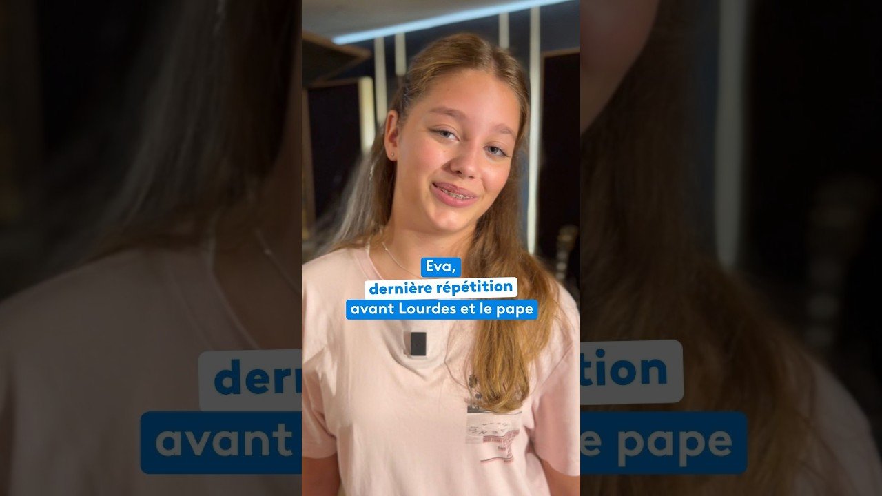 Les dernières répétitions d&rsquo;Eva avant de chanter devant le pape Léon XIV à Lourdes
