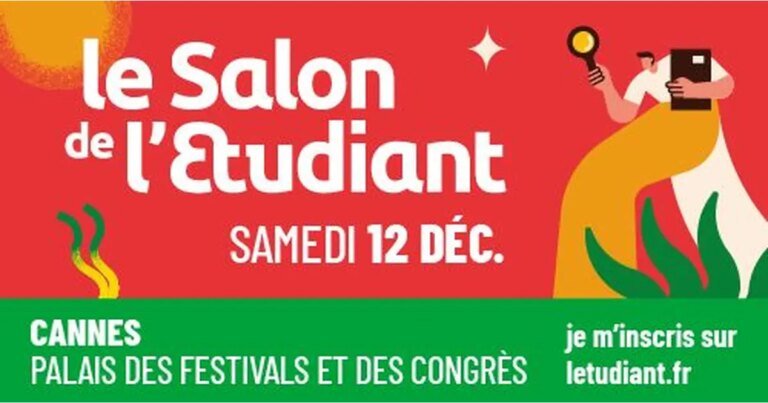 Le Salon de l&rsquo;Etudiant à Cannes 2026 : dates, horaires, tarifs, exposants