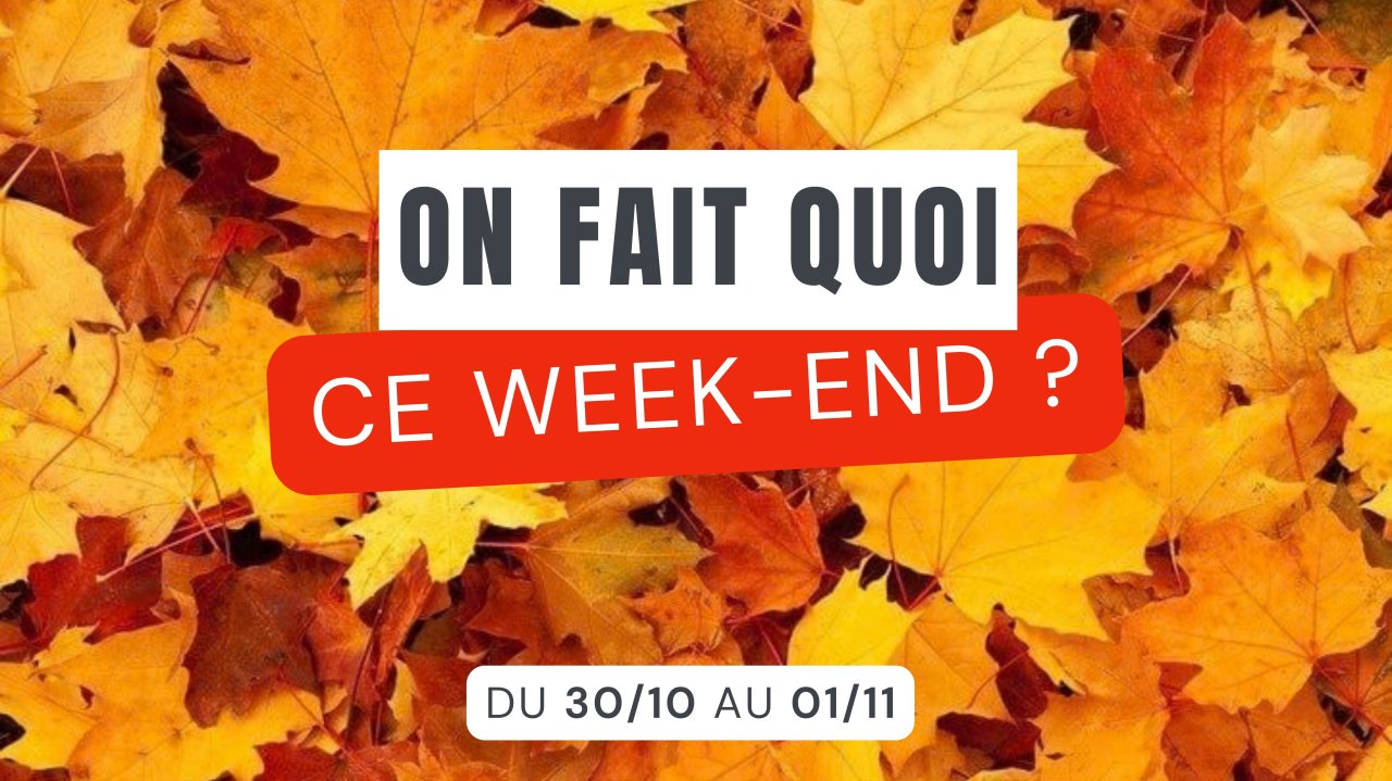 Que faire ce week-end du 30 octobre au 1er novembre 2026 sur la Côte d&rsquo;Azur ?
